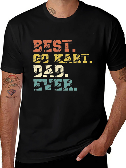 Best Go Kart Dad Ever T-Shirt