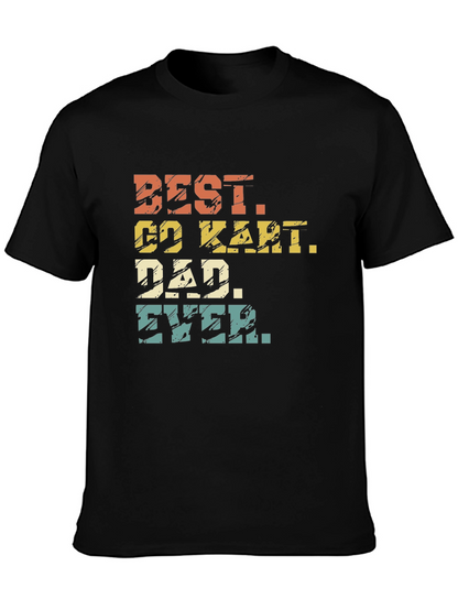 Best Go Kart Dad Ever T-Shirt