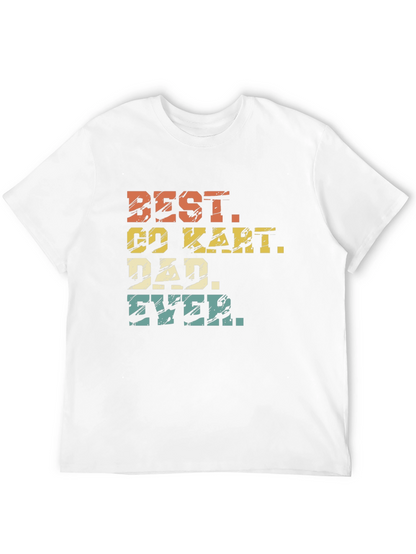 Best Go Kart Dad Ever T-Shirt