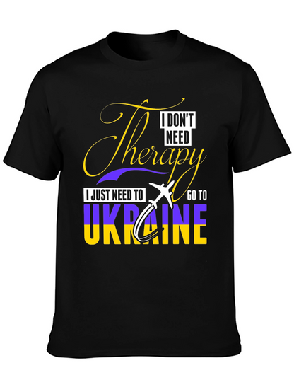 Ukraine Therapy T-Shirt - I Dont Need Therapy!