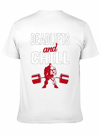 Deadlifts and Chill Graphic T-Shirt