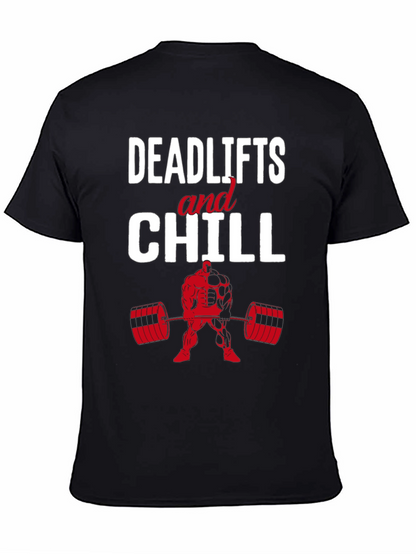 Deadlifts and Chill Graphic T-Shirt