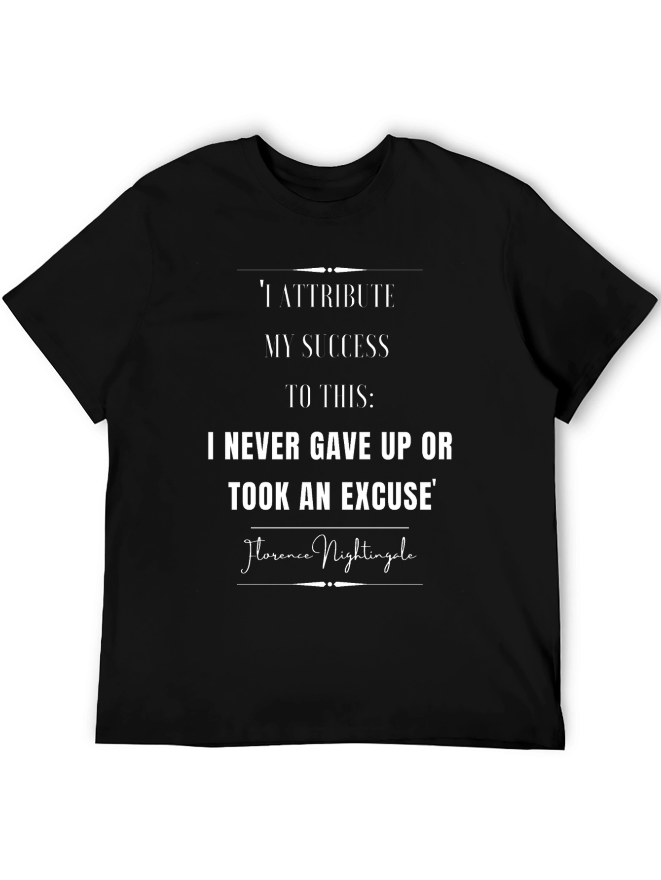 Motivational Florence Nightingale T-Shirt