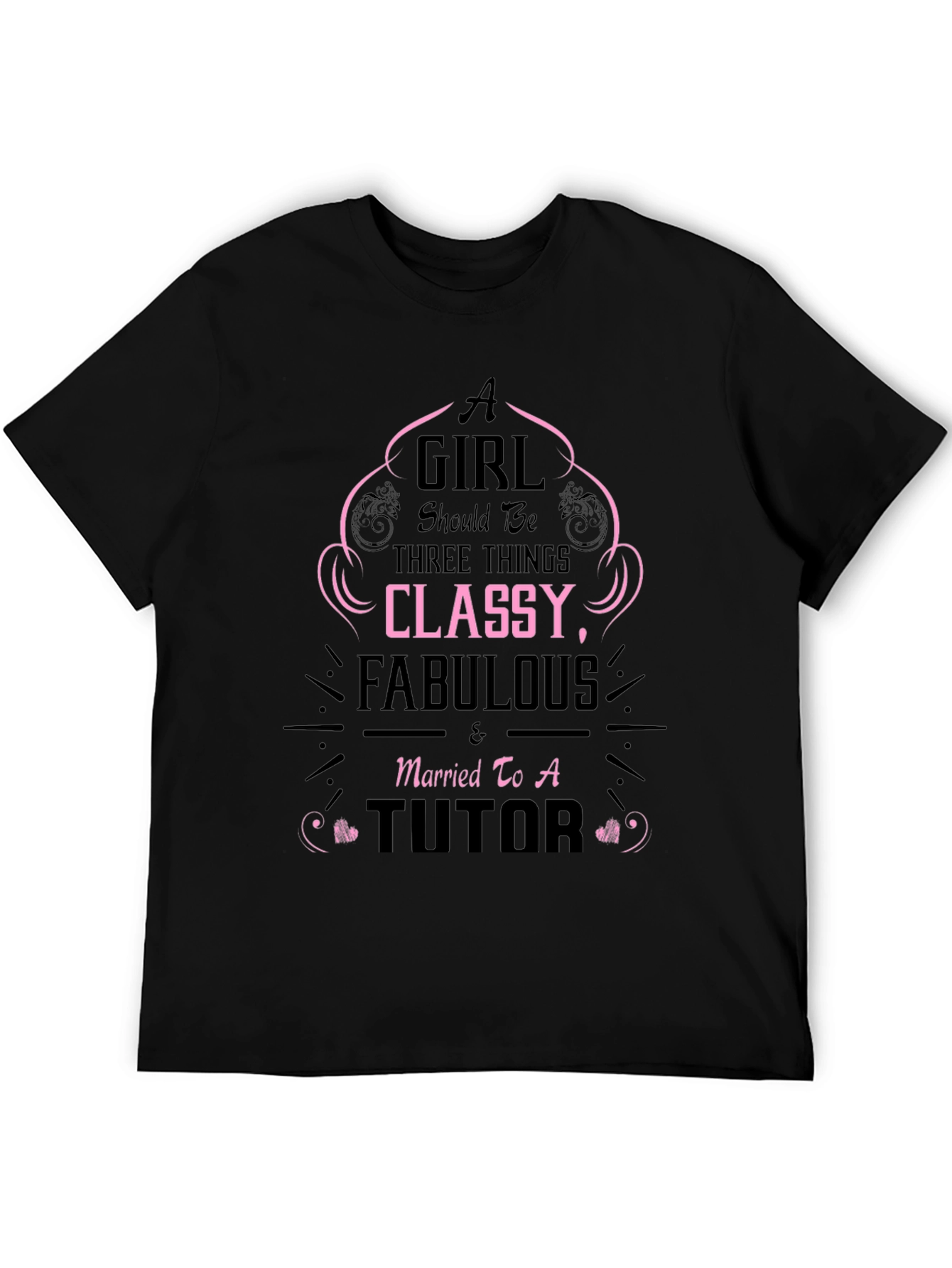 Classy Fabulous Tutor T-Shirt