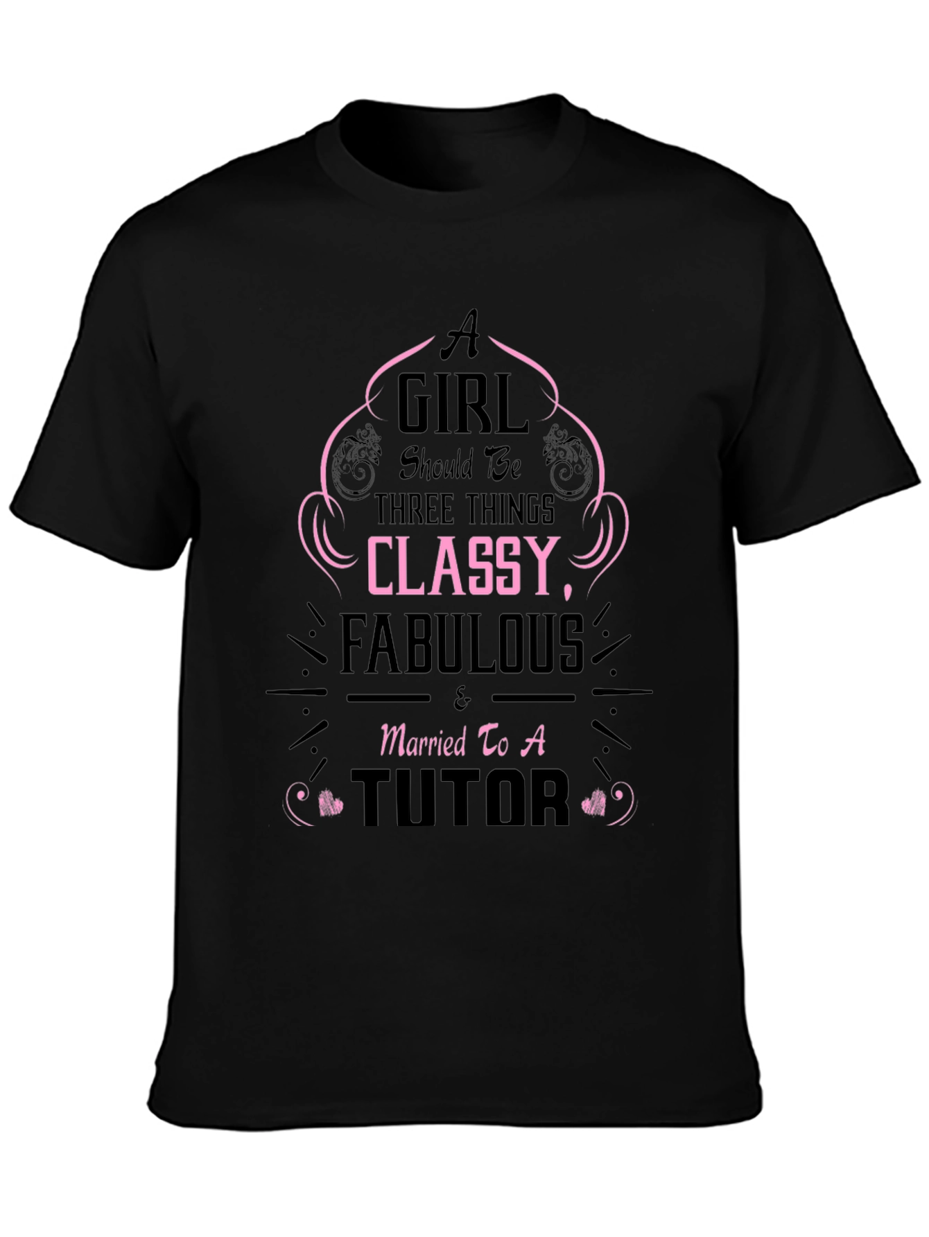 Classy Fabulous Tutor T-Shirt