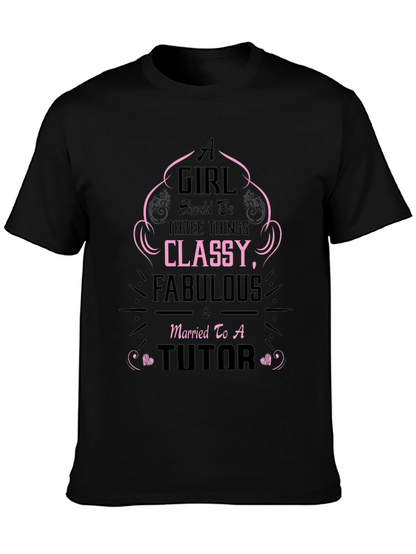 Classy Fabulous Tutor T-Shirt