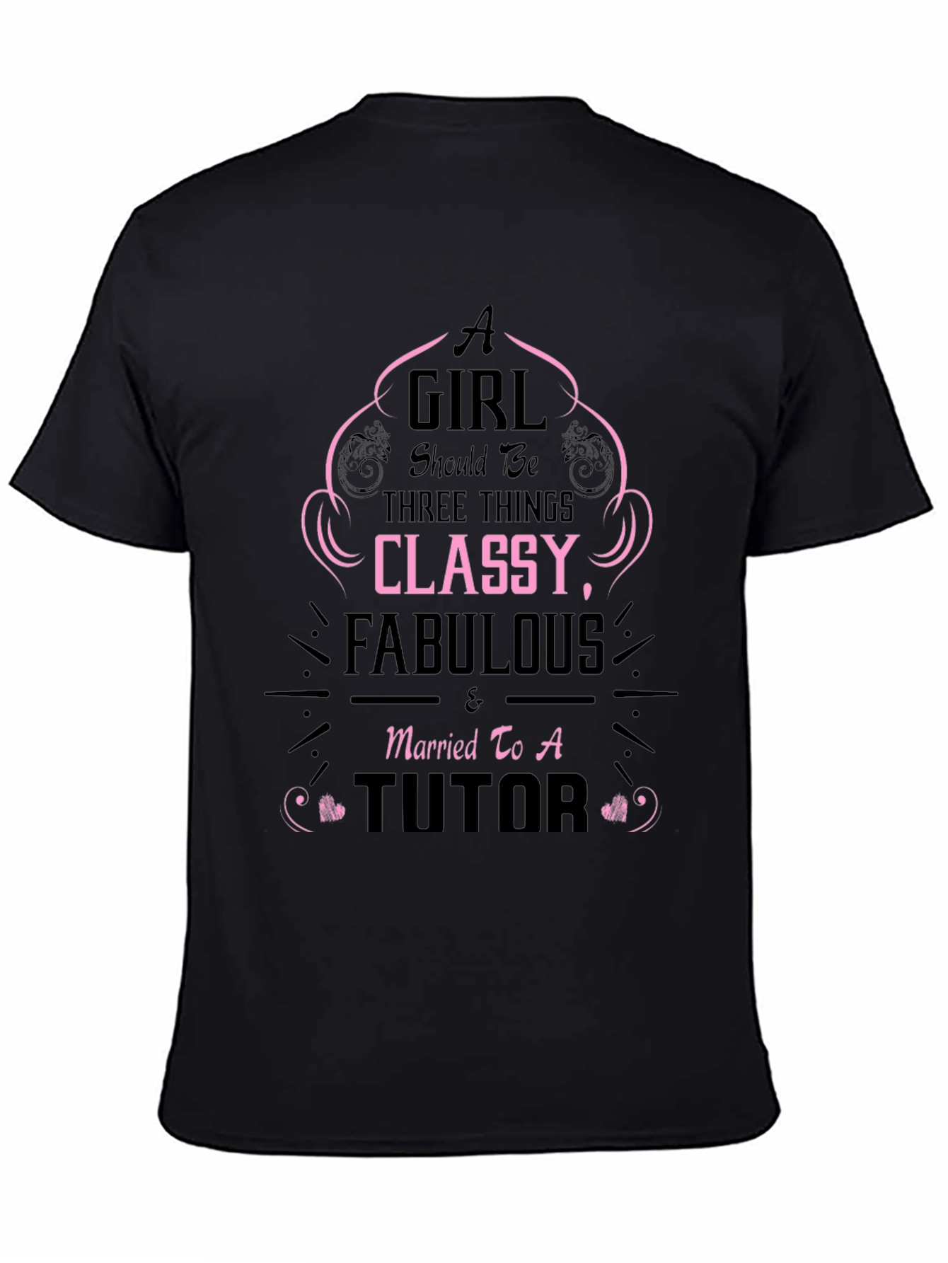 Classy Fabulous Tutor T-Shirt