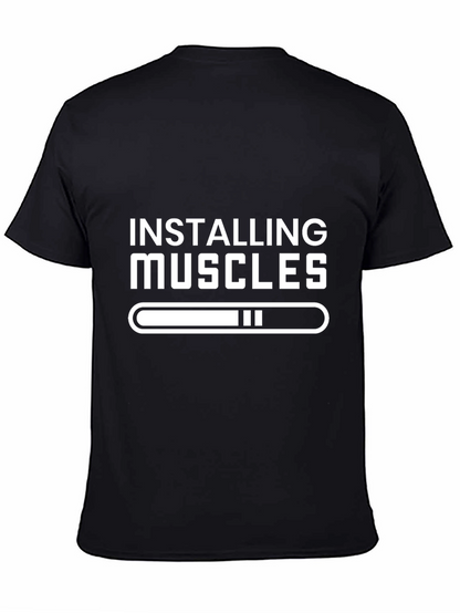 Installing Muscles T-Shirt - Gym Humor Tee