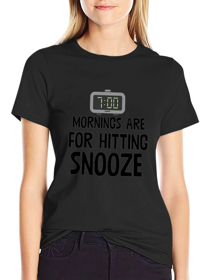 Funny Snooze T-Shirt: Morning Humor Tee