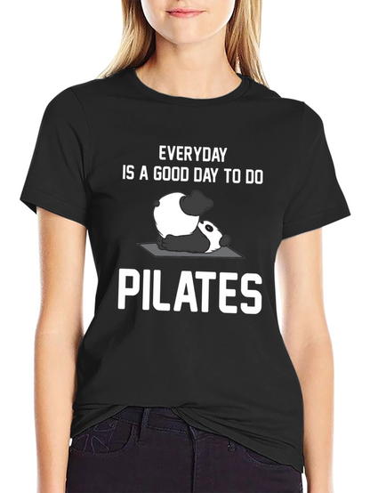 Everyday is a Good Day to do Pilates T-Shirt