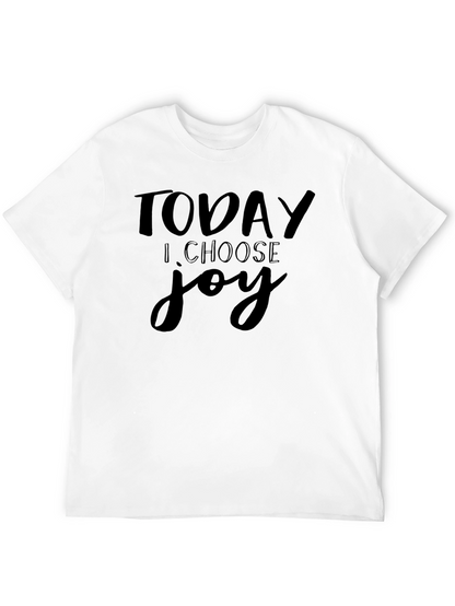Today I Choose Joy T-Shirt - Inspirational Graphic Tee