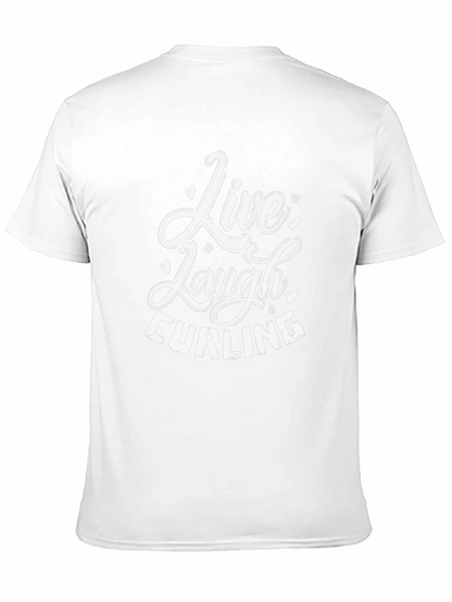 Live Laugh Curling T-Shirt