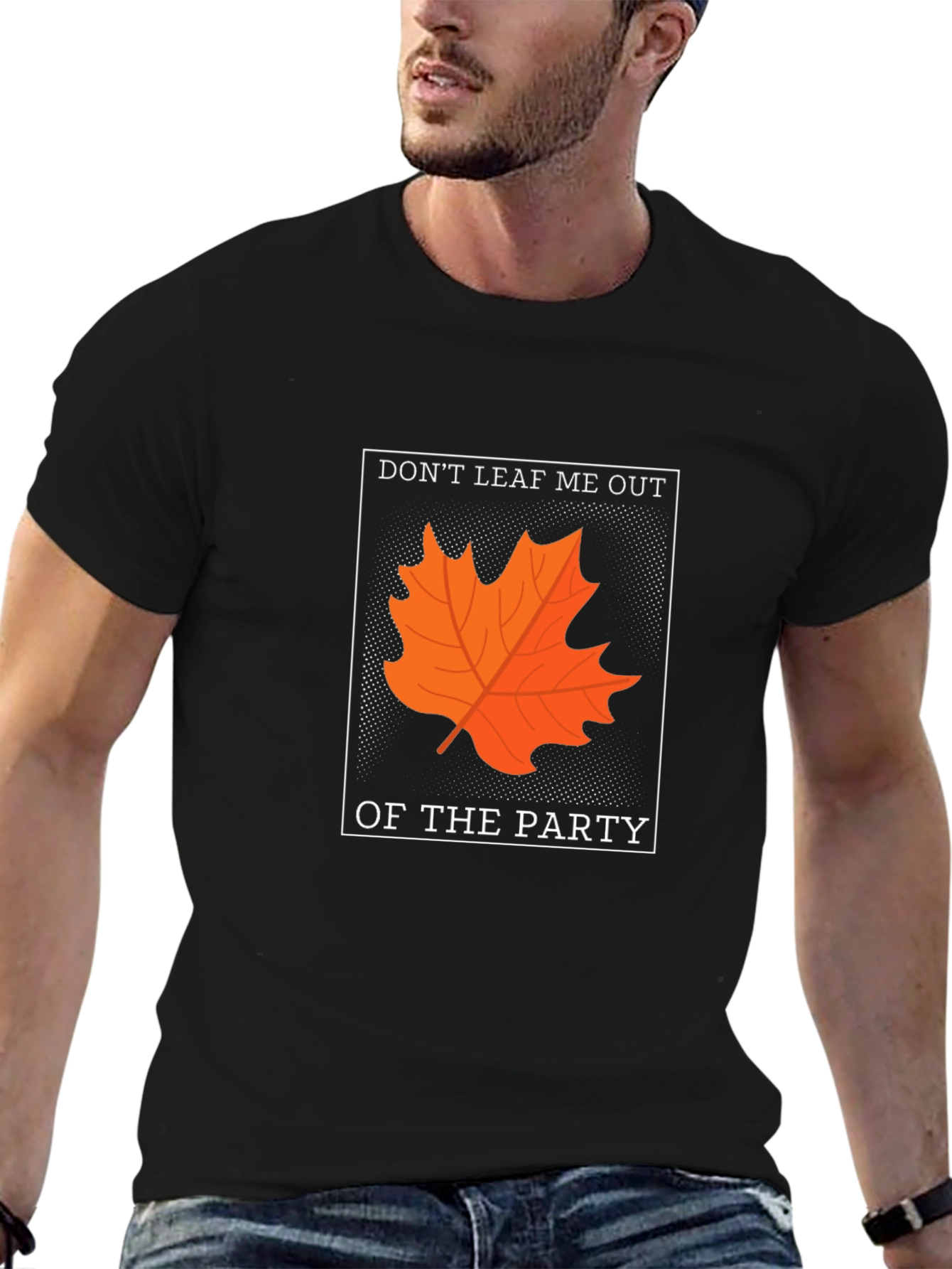 Dont Leaf Me Out T-Shirt - Autumn Pun Tee