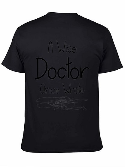 A Wise Doctor T-Shirt - Black Graphic Tee