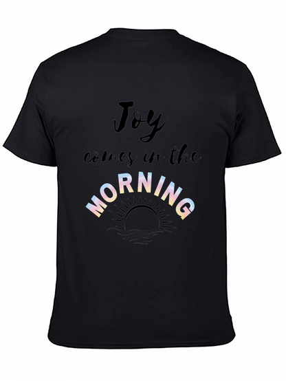 Joy Comes in the Morning Graphic T-Shirt