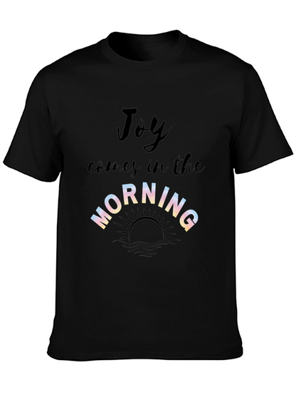 Joy Comes in the Morning Graphic T-Shirt