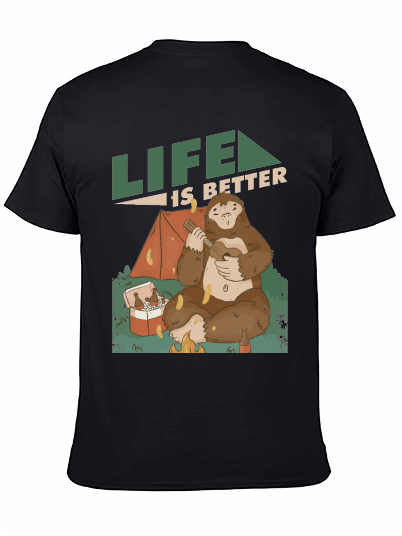 Life is Better Sasquatch T-Shirt