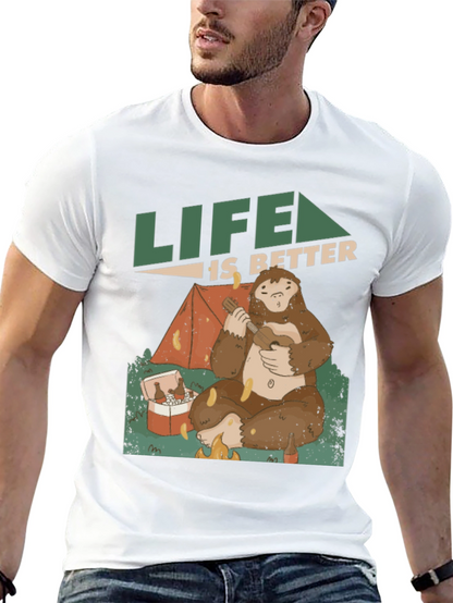 Life is Better Sasquatch T-Shirt