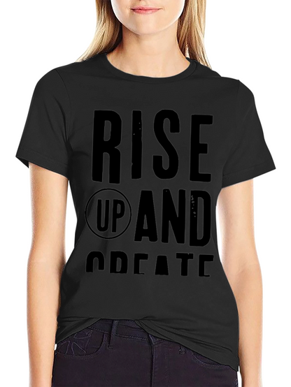 Rise Up and Create Graphic Tee - Black