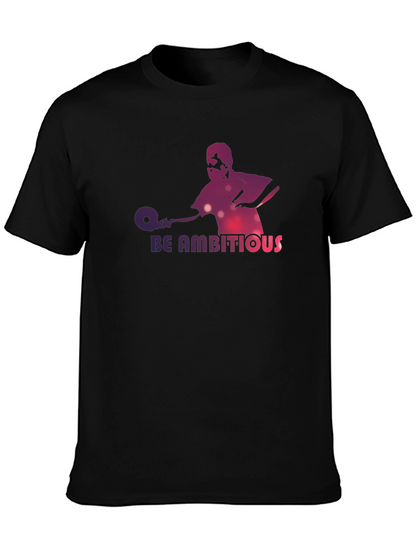 Be Ambitious Graphic Print T-Shirt