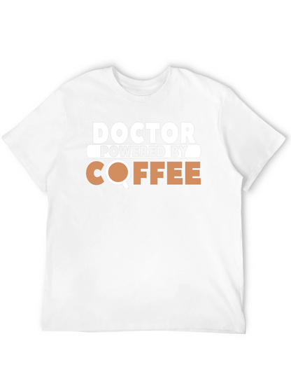 Doctor Powered By Coffee T-Shirt