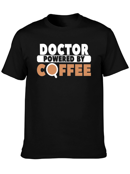 Doctor Powered By Coffee T-Shirt