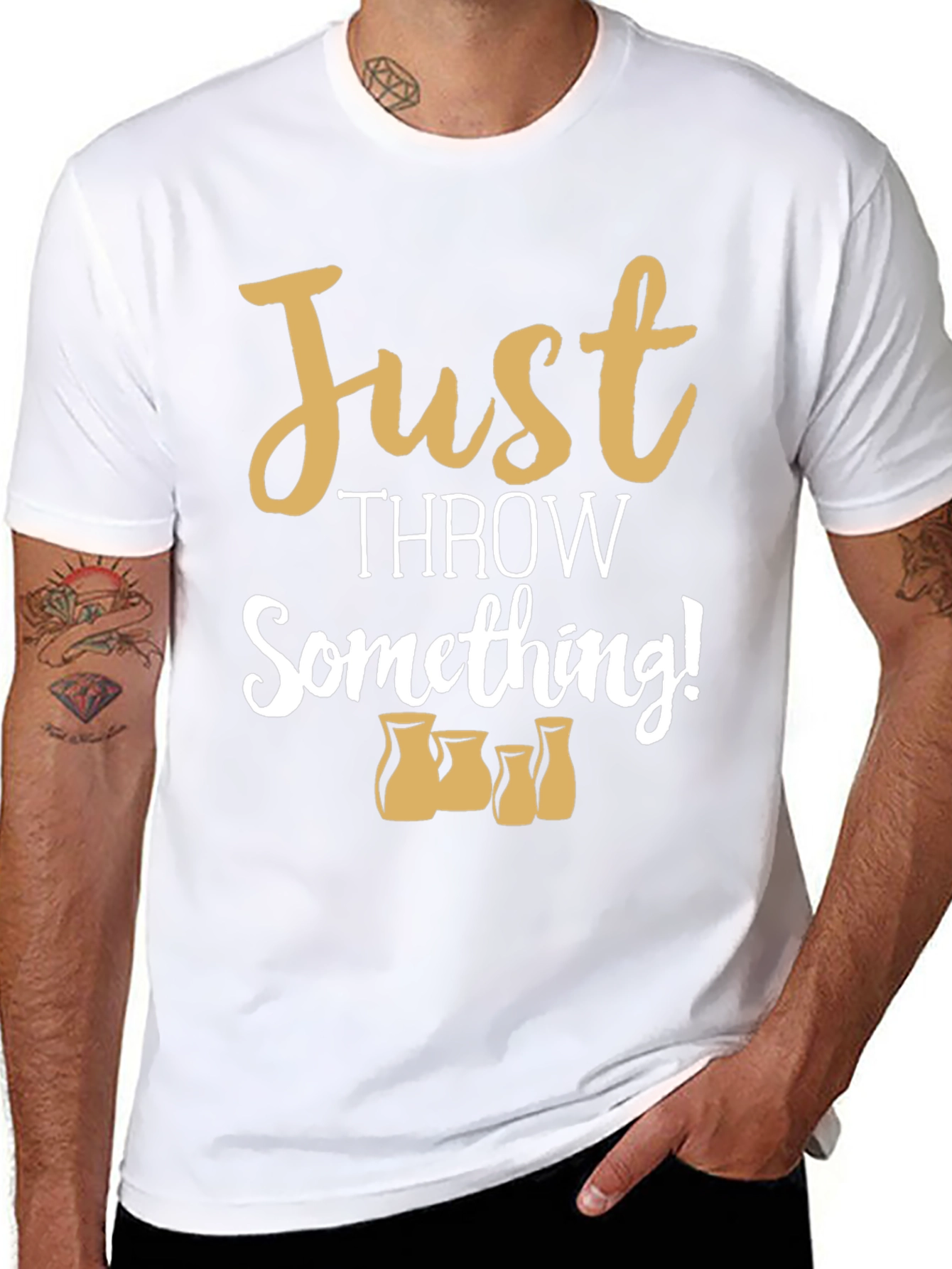 Just Throw Something! Pottery T-Shirt