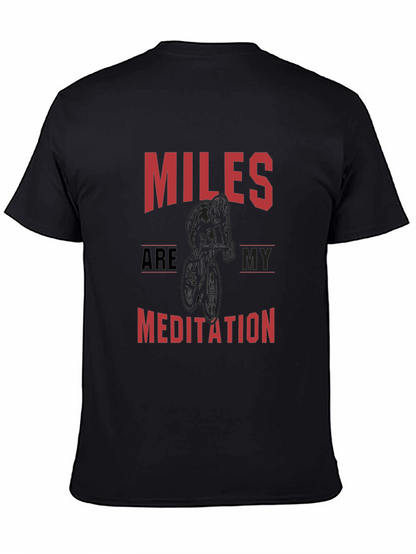 Miles are My Meditation Graphic Tee