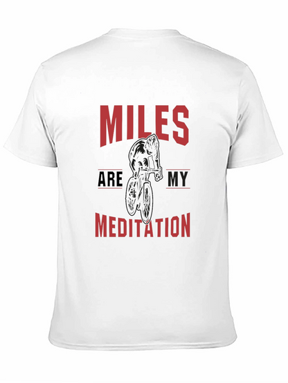 Miles are My Meditation Graphic Tee