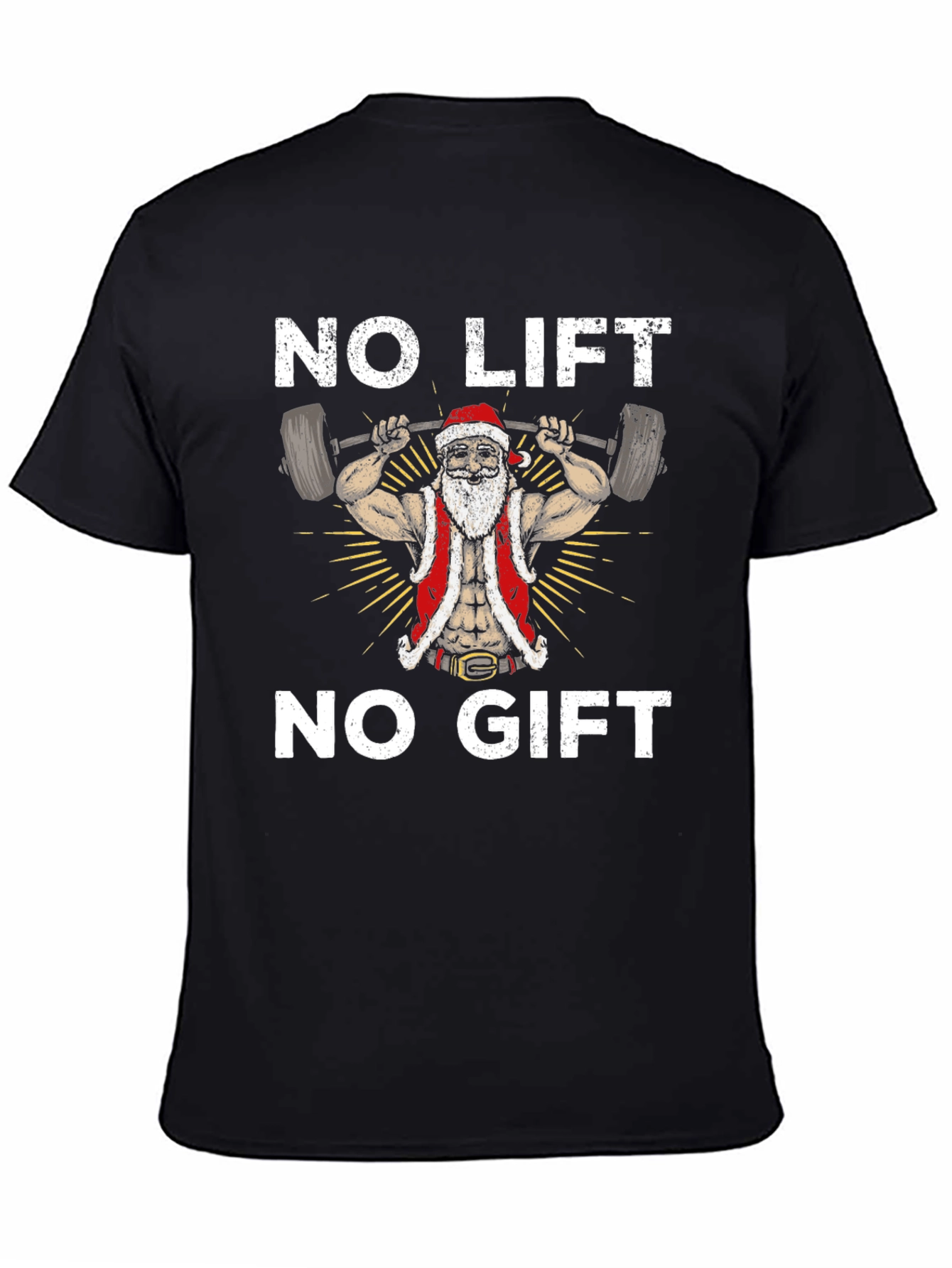 No Lift No Gift Santa Graphic Tee