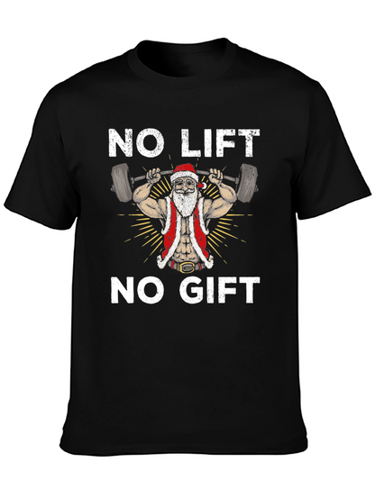 No Lift No Gift Santa Graphic Tee