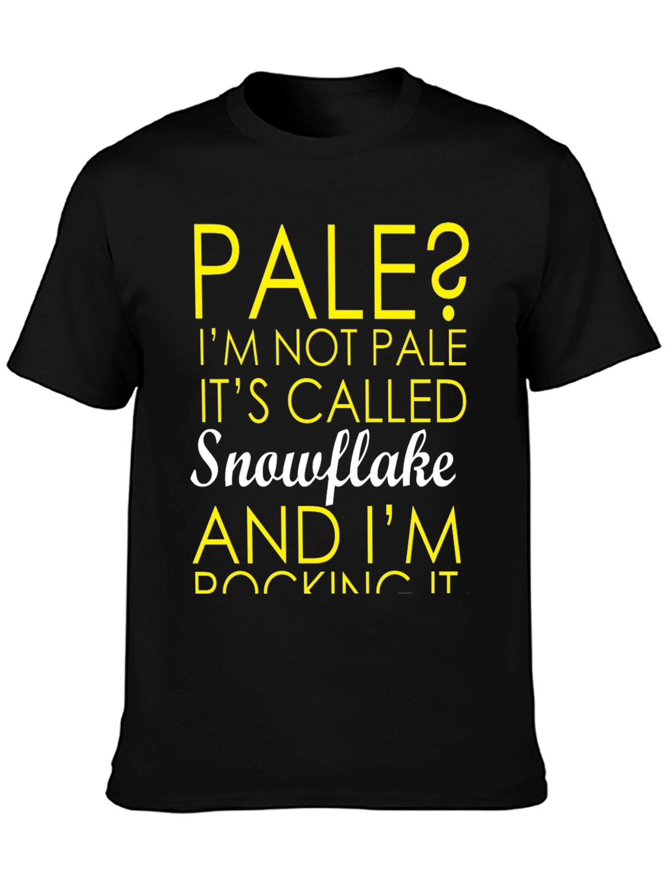 Pale? Snowflake T-Shirt