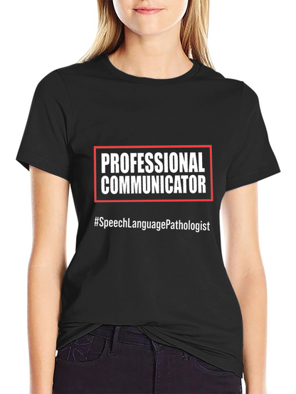 Professional Communicator T-Shirt