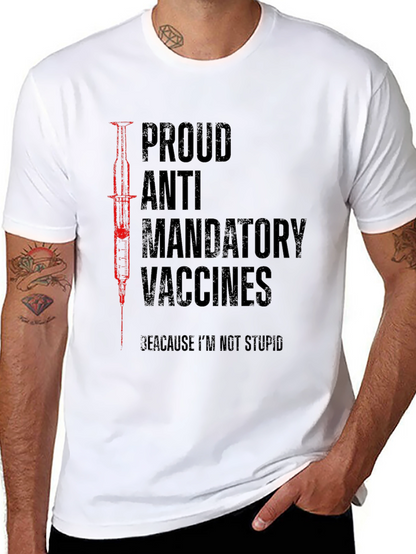 Proud Anti Mandatory Vaccines T-Shirt