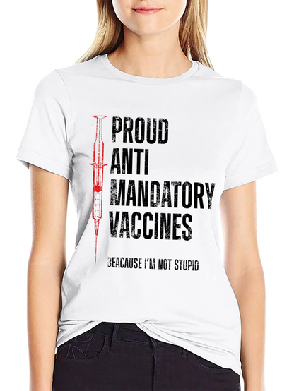 Proud Anti Mandatory Vaccines T-Shirt