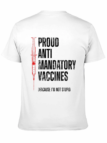 Proud Anti Mandatory Vaccines T-Shirt