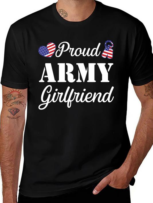 Proud Army Girlfriend T-Shirt - Patriotic Love
