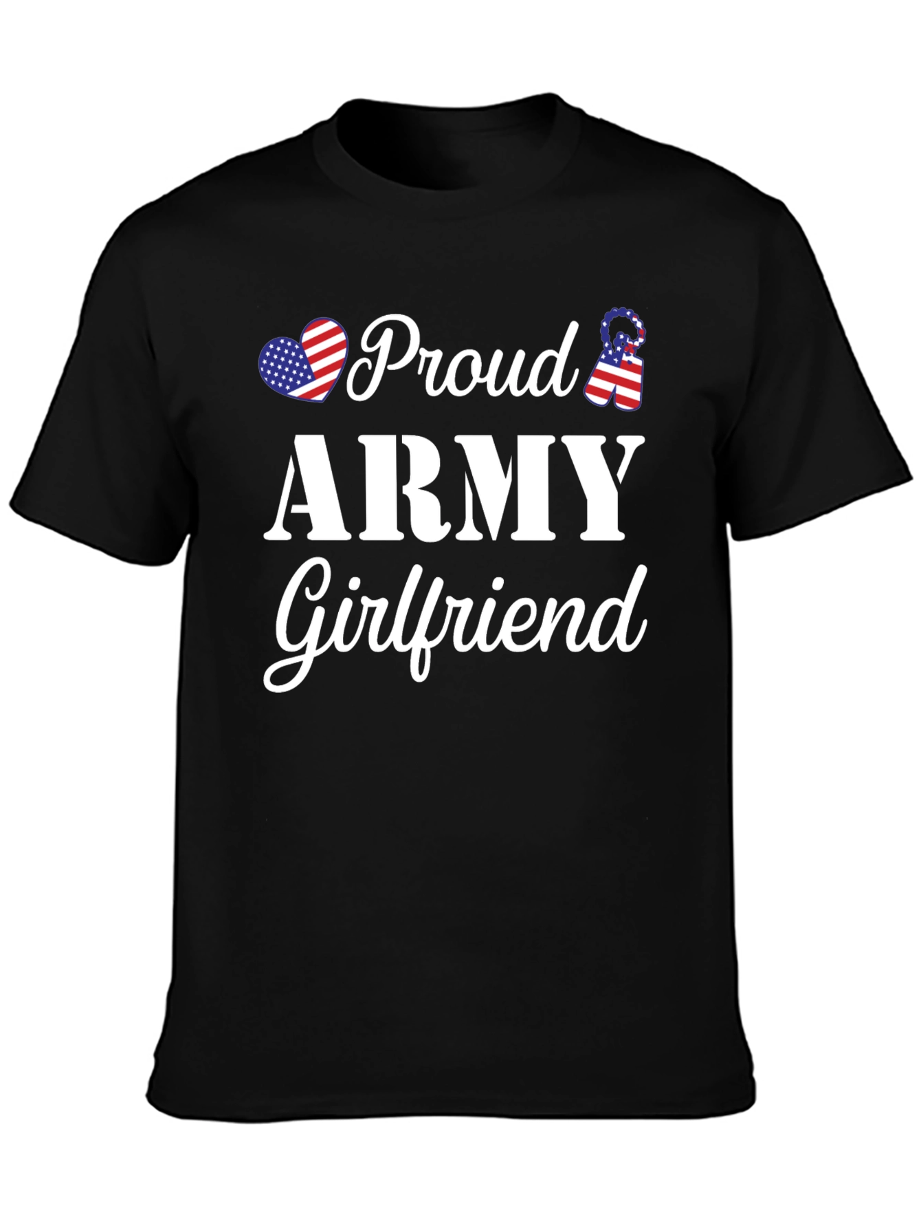 Proud Army Girlfriend T-Shirt - Patriotic Love