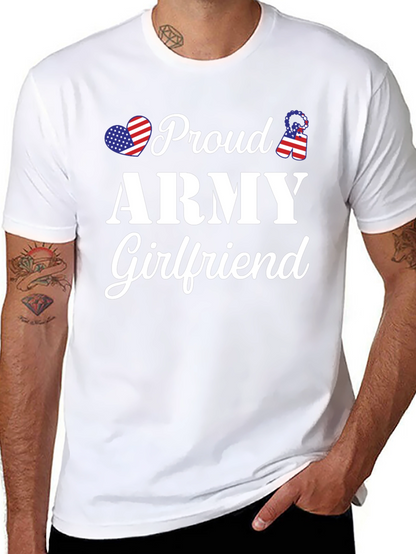 Proud Army Girlfriend T-Shirt - Patriotic Love