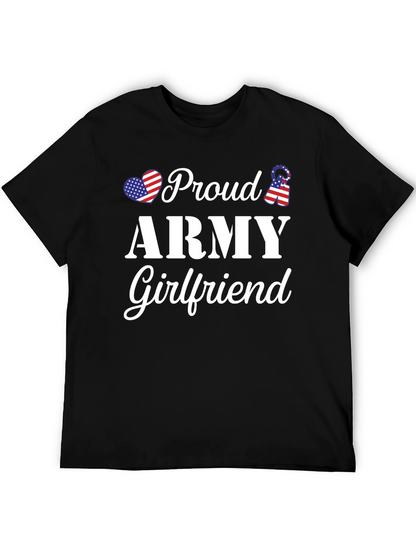 Proud Army Girlfriend T-Shirt - Patriotic Love