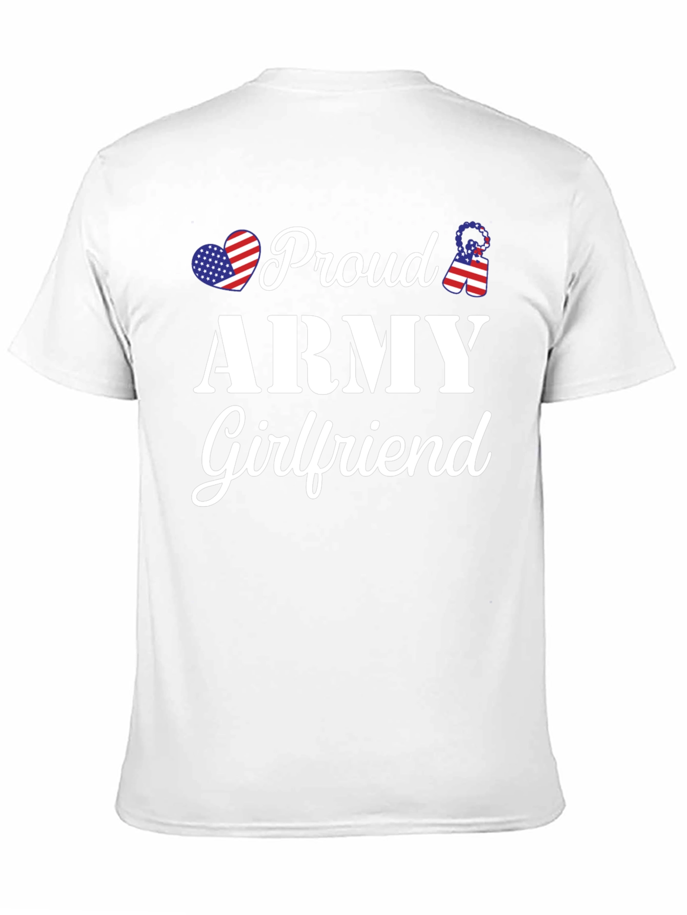 Proud Army Girlfriend T-Shirt - Patriotic Love