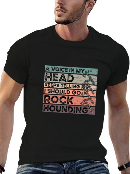Rock Hounding T-Shirt - A Voice in My Head