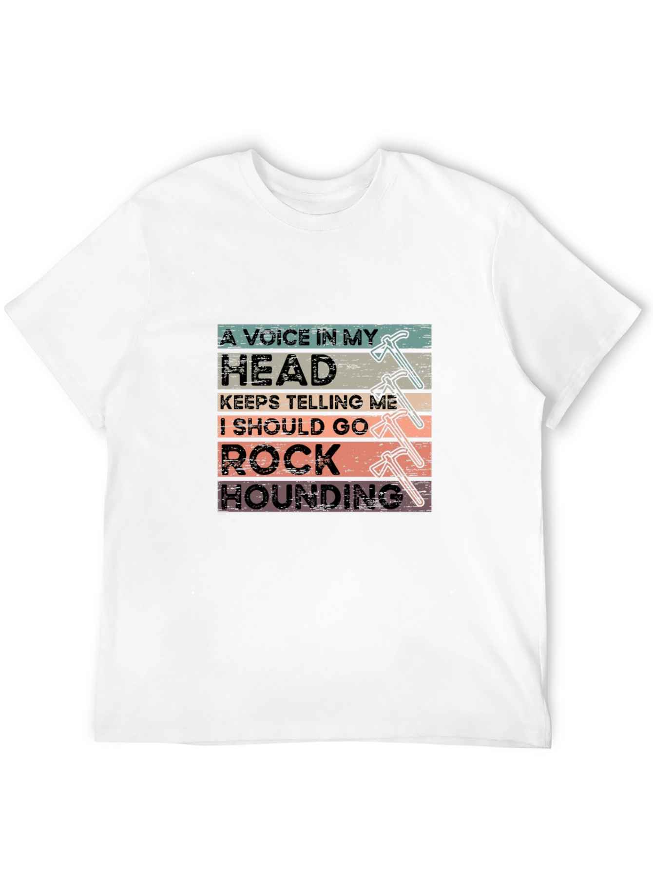 Rock Hounding T-Shirt - A Voice in My Head