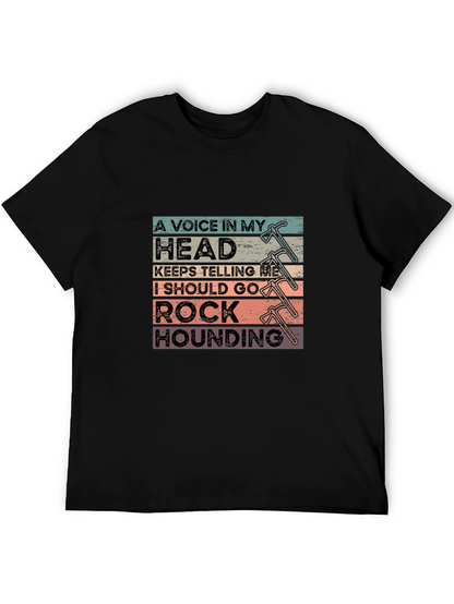 Rock Hounding T-Shirt - A Voice in My Head