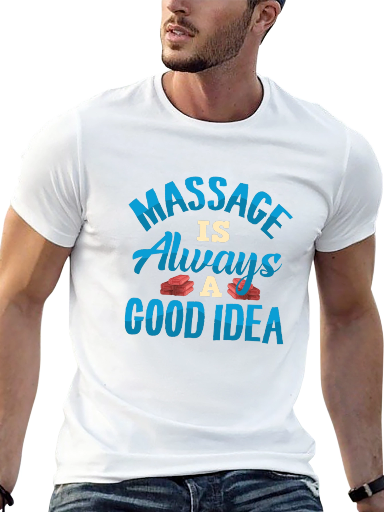 Massage is Always a Good Idea T-Shirt