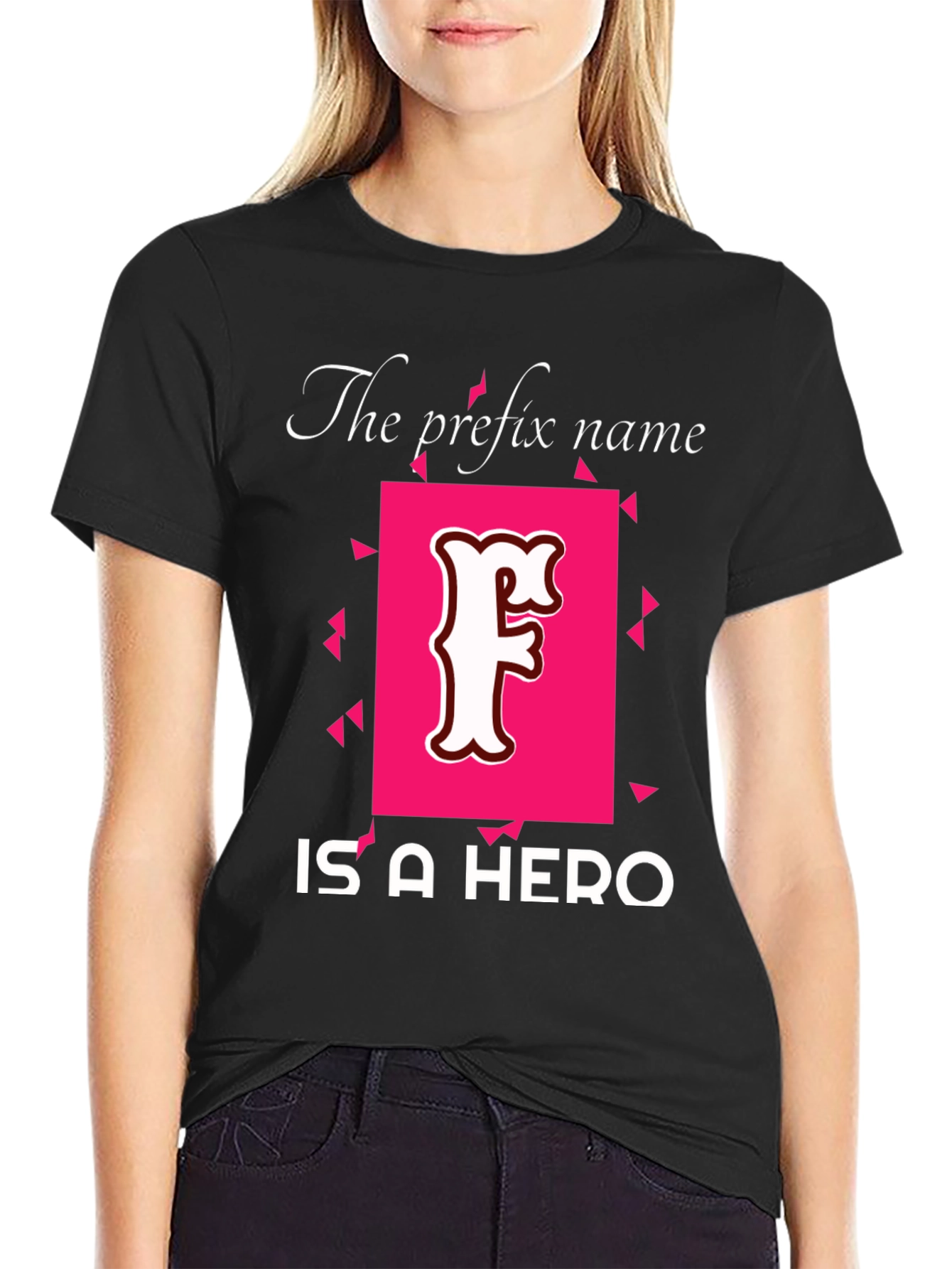 Prefix Name Hero T-Shirt - Novelty Tee