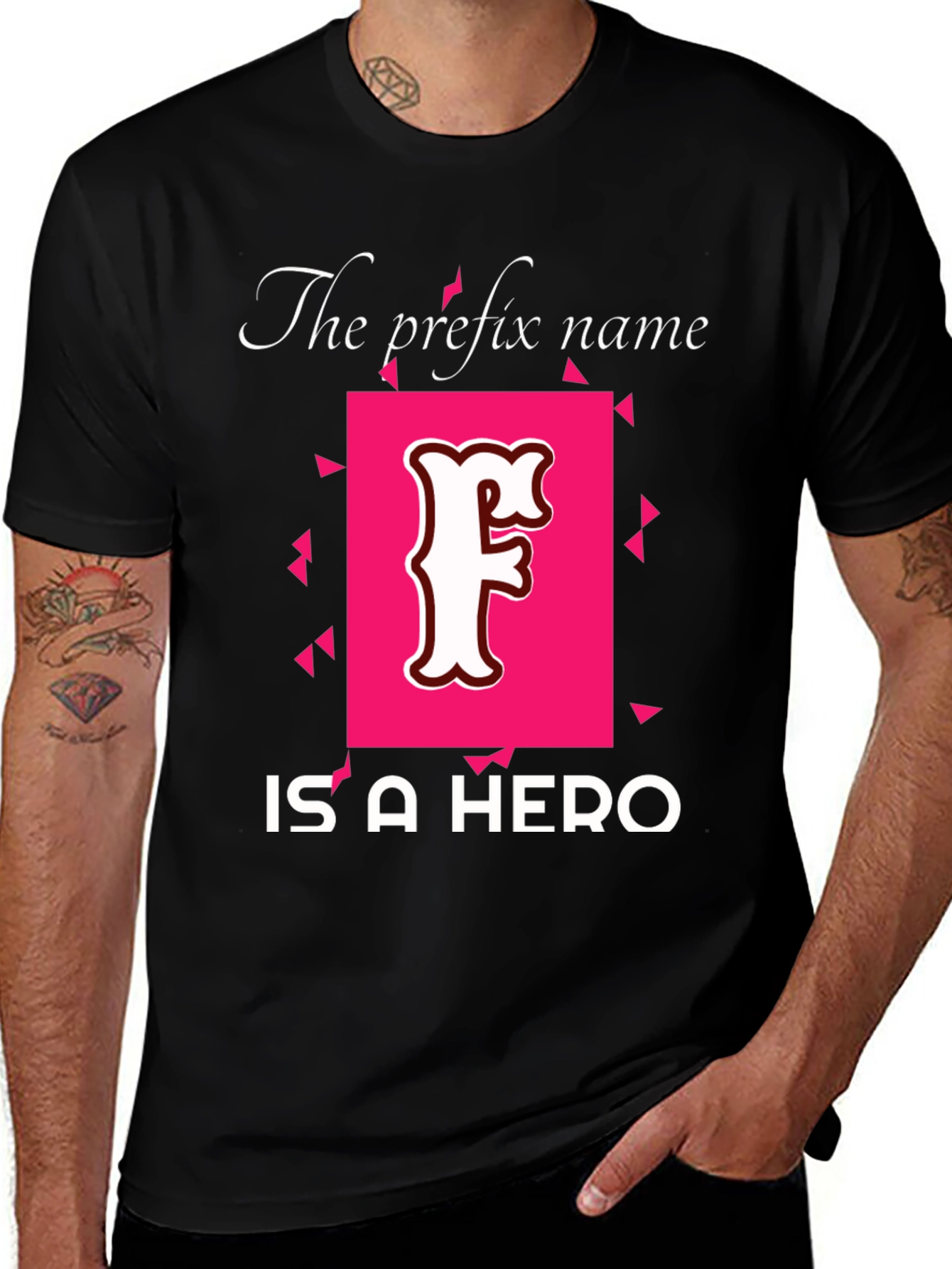 Prefix Name Hero T-Shirt - Novelty Tee