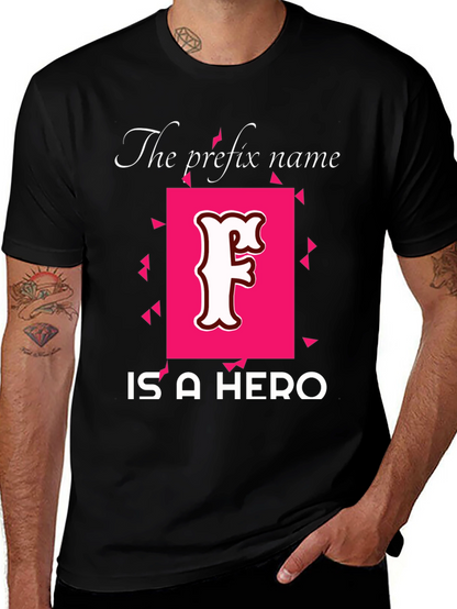 Prefix Name Hero T-Shirt - Novelty Tee
