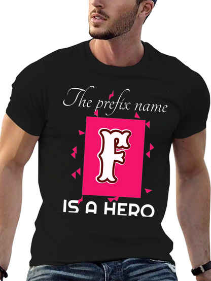 Prefix Name Hero T-Shirt - Novelty Tee
