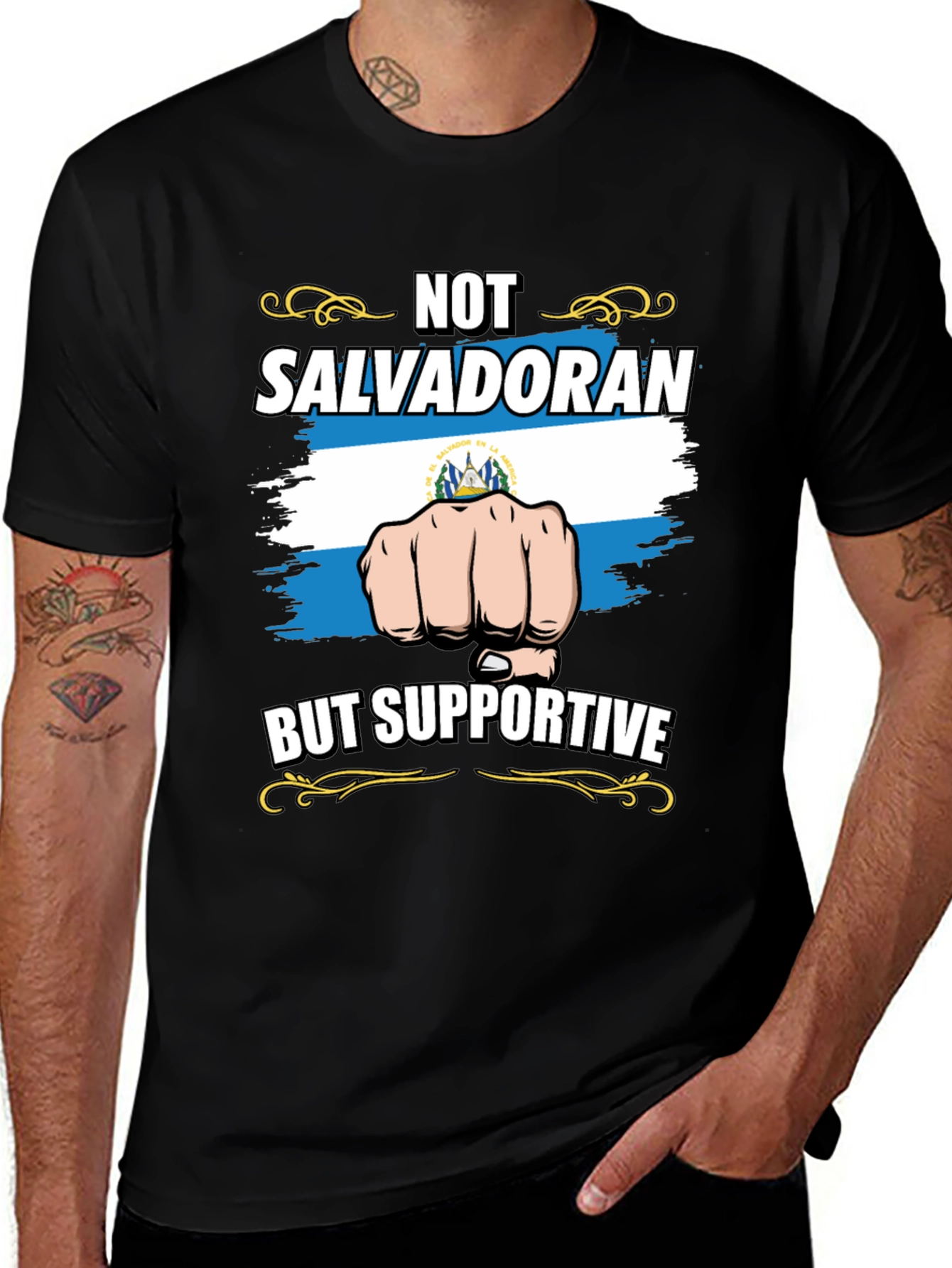 Not Salvadoran But Supportive Graphic Tee